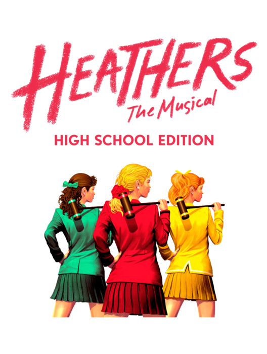 Heathers 101 is relevant and appropriate for high school